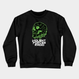 Violent Forces Radio Toxic Melting Skull Crewneck Sweatshirt